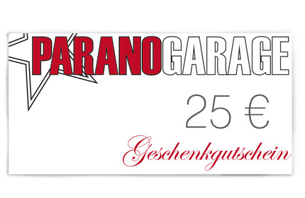 25 Euro PARANO-GARAGE - Geschenkgutschein per Postbrief