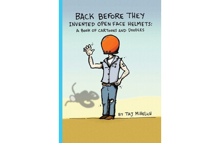 Back Before They Invented Open Face Helmets BMX Book