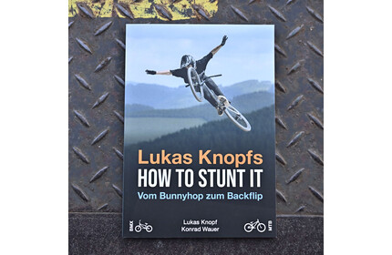 Lukas Knopfs How to Stunt it Mountainbike und BMX Book