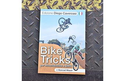 Bike-Tricks per Mountainbike e BMX Book Edizione Diego Caverzasi - lingua italiana